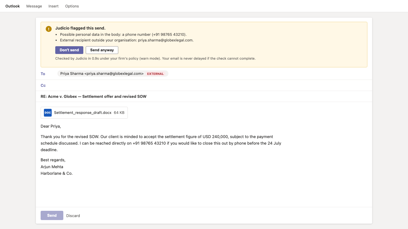 An Outlook compose window. A banner above the message reads 'Judicio flagged this send.' and lists two findings: possible personal data in the body, a phone number, and an external recipient outside the organisation. Below the findings are a Don't send button and a Send anyway button, then a line saying the check took 0.9 seconds under the firm's policy in warn mode.