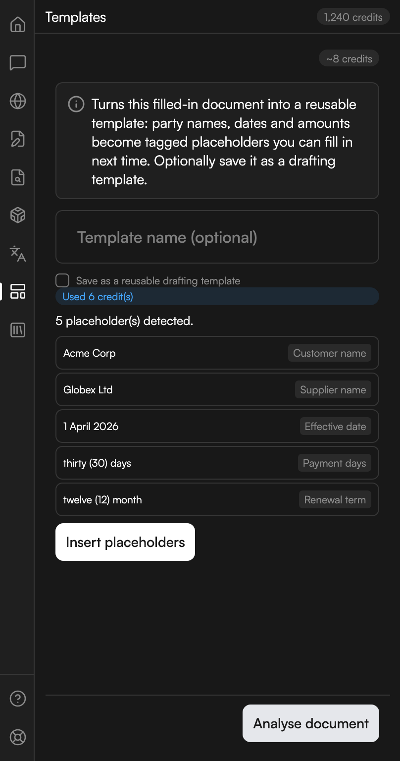The Templates workspace. A Template name box sits above an unticked checkbox reading Save as a reusable drafting template. A line says five placeholders were detected, and five rows follow, each pairing a value lifted from the document, such as a party name, a date or a period, with a tag naming what it stands for. An Insert placeholders button sits below them, and an Analyse document button at the foot.