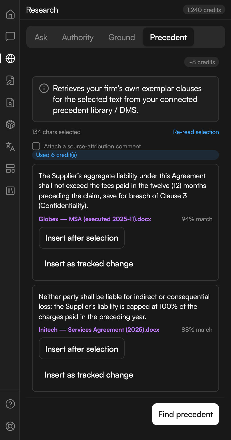 The Research workspace on the Precedent tab. A line reads 134 chars selected with a Re-read selection link, above an unticked checkbox reading Attach a source-attribution comment. Two results follow, each showing the exemplar wording, the file it came from, a match percentage, and the buttons Insert after selection and Insert as tracked change. A Find precedent button sits at the foot.