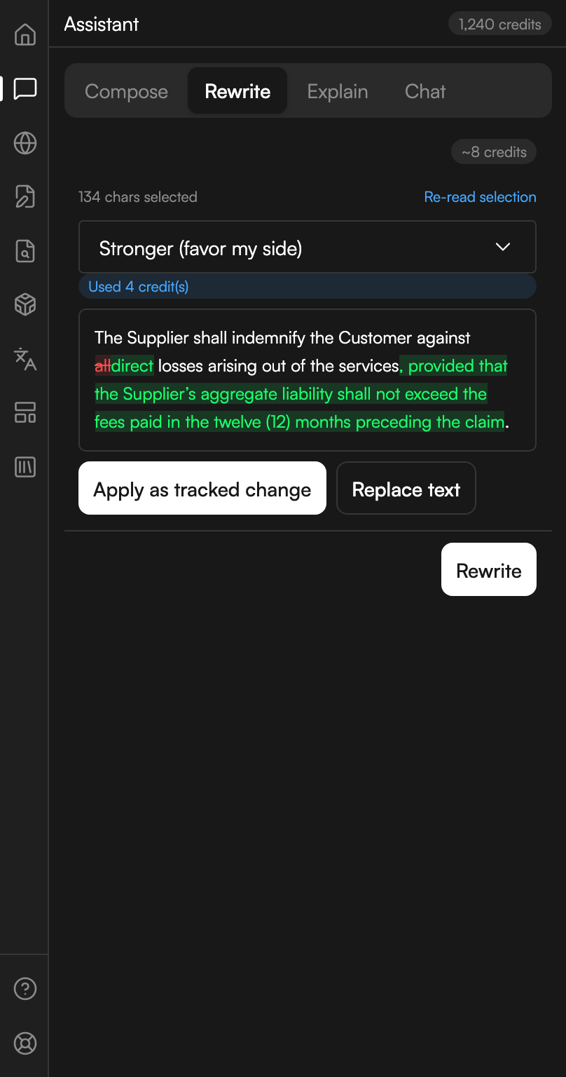 The Assistant on the Rewrite tab. A line reads 134 chars selected with a Re-read selection link opposite, and the dropdown below reads Stronger (favor my side). The rewritten clause follows, with deleted words struck through in red and inserted words marked in green, above two buttons reading Apply as tracked change and Replace text. A Rewrite button sits at the foot.
