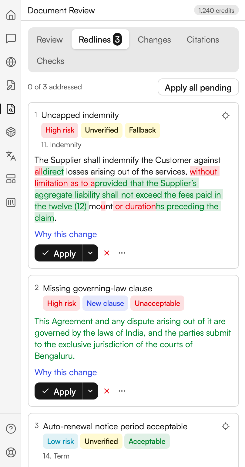 The Redlines tab of Document Review, its label carrying a badge reading three. A line reads 0 of 3 addressed with an Apply all pending button opposite. Three numbered cards follow: an uncapped indemnity, a missing governing-law clause and an acceptable auto-renewal notice period. Each card carries badges for its risk level and for how it compares to the playbook, the clause text with deletions struck through and insertions marked, a Why this change link, and an Apply button with a dismiss cross beside it.
