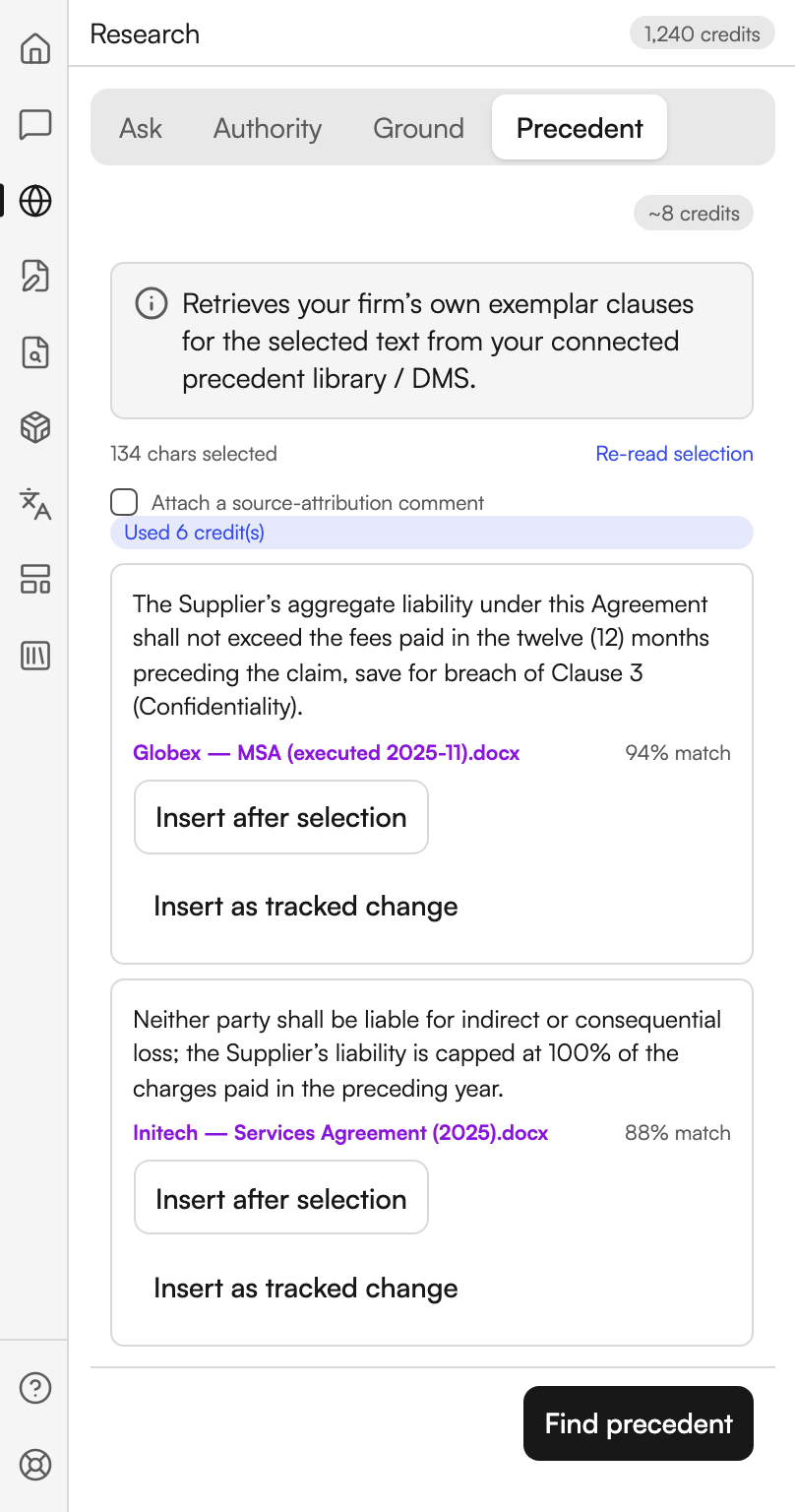 The Research workspace on the Precedent tab. A line reads 134 chars selected with a Re-read selection link, above an unticked checkbox reading Attach a source-attribution comment. Two results follow, each showing the exemplar wording, the file it came from, a match percentage, and the buttons Insert after selection and Insert as tracked change. A Find precedent button sits at the foot.