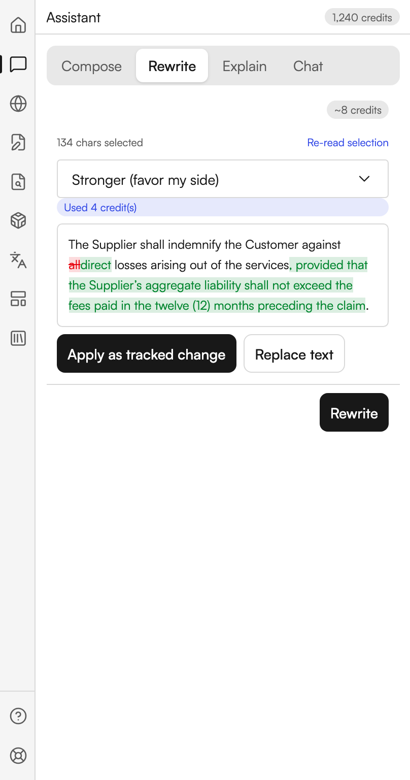 The Assistant on the Rewrite tab. A line reads 134 chars selected with a Re-read selection link opposite, and the dropdown below reads Stronger (favor my side). The rewritten clause follows, with deleted words struck through in red and inserted words marked in green, above two buttons reading Apply as tracked change and Replace text. A Rewrite button sits at the foot.